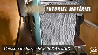 Tutoriel son - Caisson de Basse RCF 905 AS MK3