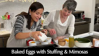 Baked Eggs with Stuffing & Mimosas - Breakfast at Leonard’s PK ~ Dinner Party Tonight!