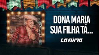 Dona Maria sua filha tá - La Fúria - Live de São João