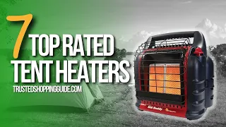 🌤️ TOP 7 BEST Tent Heaters for Winter Camping | Winter Camping 2023