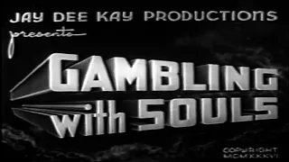 Gambling with Souls (1936) Gangster movie