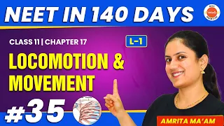 Locomotion and Movement L1 | NEET 2024 Biology | NEET in 140 days | Class 11