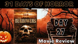 31 Days of Horror THE BURROWERS Day 27 Short Movie Review