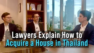 How to Legally Acquire a House in Thailand as a Foreigner - Lawyers from FRANK Legal & Tax Explain