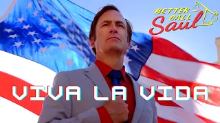 Better Call Saul | Viva La Vida