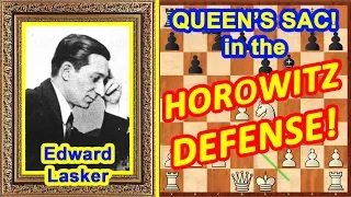 Chess Traps by Edward Lasker! ♔ Horowitz defense opening ♕ Queen Sac!
