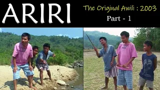 ARIRI : Garo Film - Part 1 (Original Awili) 2003 Film