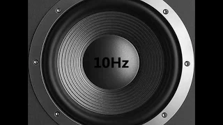 10Hz Bass Test