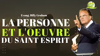 La Personne et L'œuvre du Saint Esprit | Evang Billy Graham