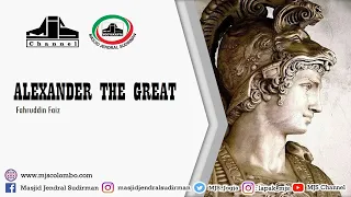 Ngaji Filsafat 313 : Alexander The Great