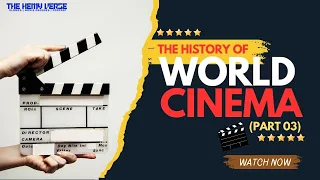 The History of World Cinema (Part 03) | Early Sound Films Era [Hindi] | EP #3