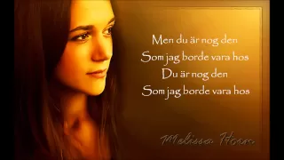 Melissa Horn - Du är nog den - Lyrics