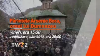 Părintele Arsenie Boca, omul lui Dumnezeu