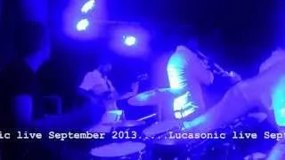 LUCASONIC LIVE 2013 Teaser