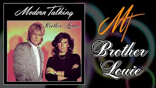 Modern Talking - Brother Louie (HQ Audio)