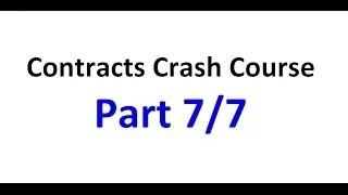 Contracts - Exam Crash Course Part 7/7