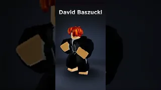 WHAT IF DAVID BASZUCKI... #roblox #whatif #shorts