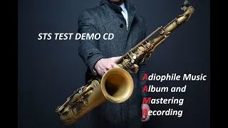 STS TEST DEMO CD. Audiophile Music Album and Mastering Recording By STS. 24BIT/192KHz