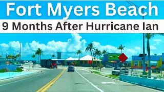 Fort Myers Beach After Hurrican Ian. 9 Months Later. Fort Myers Recovery Update.