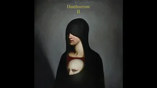 Dunbarrow - II (Full Album 2018)