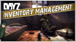 DayZ Inventory Management Guide | PC Xbox Ps4 | Beginner Guide 2022