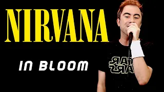 Nirvana - In Bloom (live vocals cover)