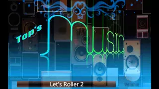 Let's Roller 2