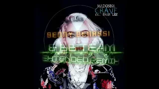 Madonna, Swae Lee - Crave (Benny Benassi & BB Team Extended Remix Video Edit)