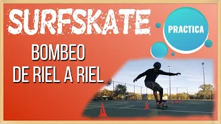 SURFSKATE  TUTORIAL NIVEL PRINCIPIANTE (Práctica BOMBEO de Riel a Riel)