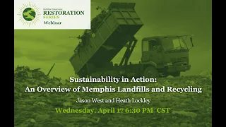 Sustainability in Action: An Overview of Memphis Landfills and Recycling