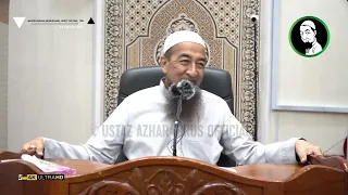 Koleksi Kuliyyah Ustaz Azhar Idrus : "Perkara Yang Membatalkan Wudhuk : Menyentuh Kemaluan" | 4K