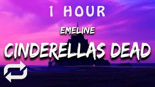 [1 HOUR 🕐 ] EMELINE - cinderella's dead ((Lyrics)) i was 19 in a white dress