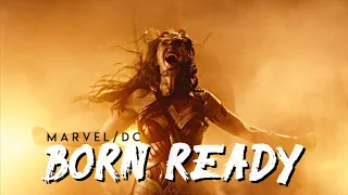 MARVEL/DC || BORN ready