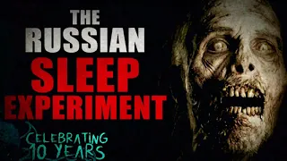 “The Russian Sleep Experiment” | Creepypasta Storytime