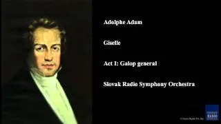 Adolphe Adam, Giselle, Act I: Galop general