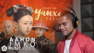 "Story of Yanxi Palace" Aahon - JMKO (Music Video)