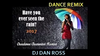CCR Ever Seen the Rain DJ Dan Ross Remix