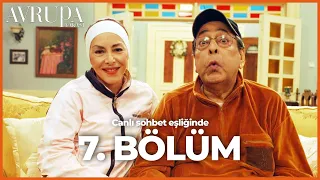 Avrupa Yakası 7. Bölümünü Birlikte İzliyoruz