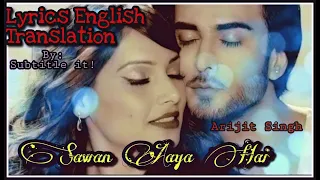 Sawan Aaya Hai  - Creature 3D | Arijit Singh | FULL SONG (Lyrics English Translation)