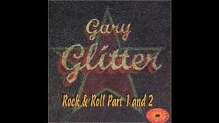 GARY GLITTER * Rock and Roll (part 1 and part 2)  HQ