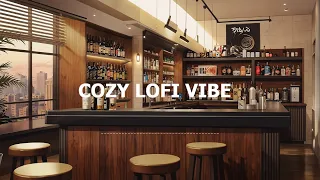[Playlist] Vinyl Bar Cozy Lofi Vibe | cozy lofi hiphop chill music |