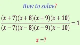 A  nice mathematics algebra Simplification problem | Olympiad Question | What is the value of   'x'