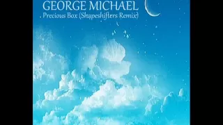 George Michael - Precious Box (Shapeshifters Mix)