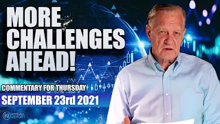 "More Challenges Ahead!" Thursday September 23-2021"