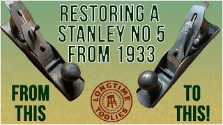 Restoring a Stanley No 5 Handplane From 1933 - Longtime Toolies