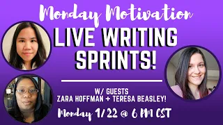 Live Writing Sprints! 💻 Monday Motivation | 1/22 @ 6 PM CST