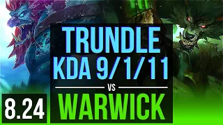 TRUNDLE vs WARWICK (JUNGLE) | KDA 9/1/11, 2 early solo kills, Legendary | EUW Diamond | v8.24