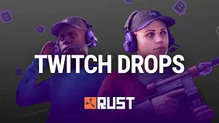 КАК ПОЛУЧИТЬ TWITCH DROPSТВИЧ ДРОПС В RUSTРАСТ 2024??