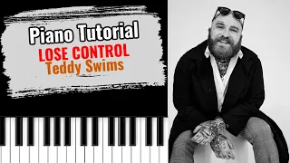 🎹LOSE CONTROL by Teddy Swims (easy piano tutorial lesson free)