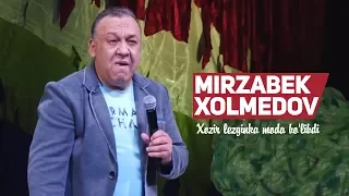 Mirzabek Xolmedov - Xozir lezginka moda bo'libdi